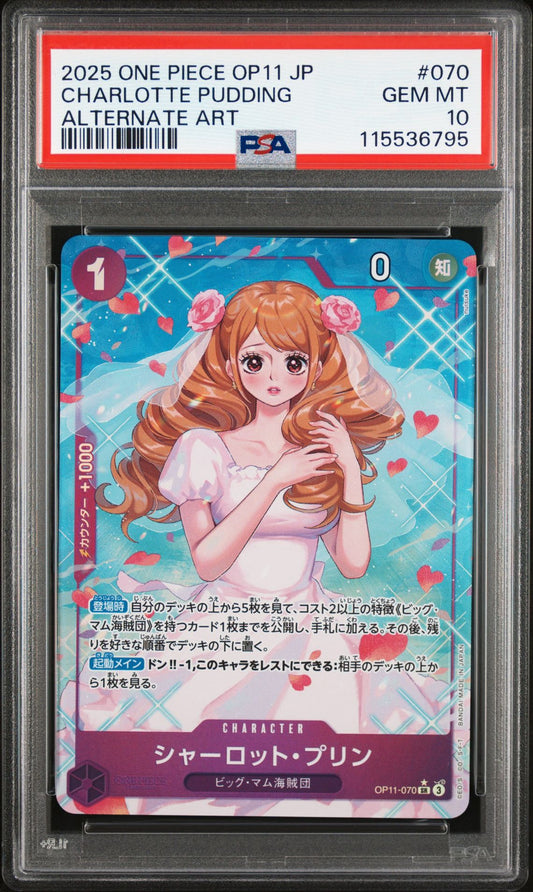 PSA 10 2025 ONE PIECE JAPANESE OP11-A FIST OF DIVINE SPEED | ALTERNATE ART CHARLOTTE PUDDING 070